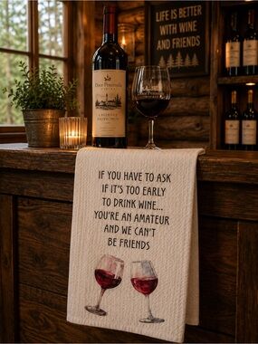 Funny Wine Saying Kitchen Towel